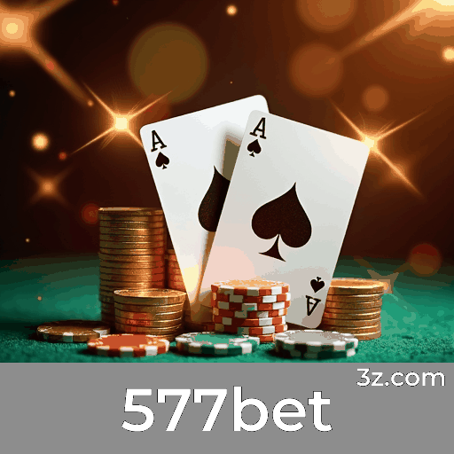 577bet: Experiência Luxuosa e Emocionante em Jogos de Cassino